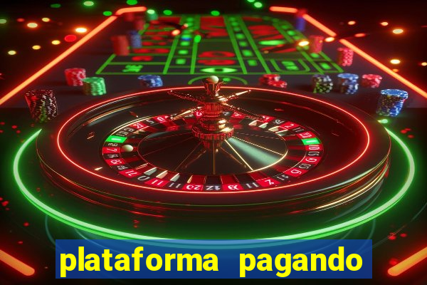 plataforma pagando no cadastro bet